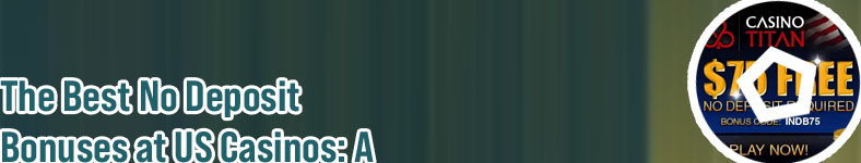 Best no deposit cash bonus casino