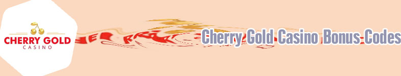 Cherry gold casino codes