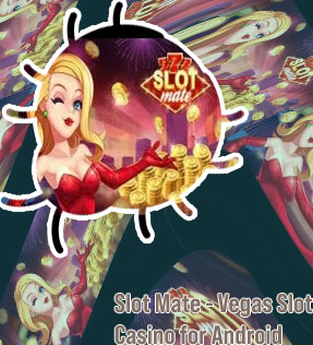 Slot mate casino